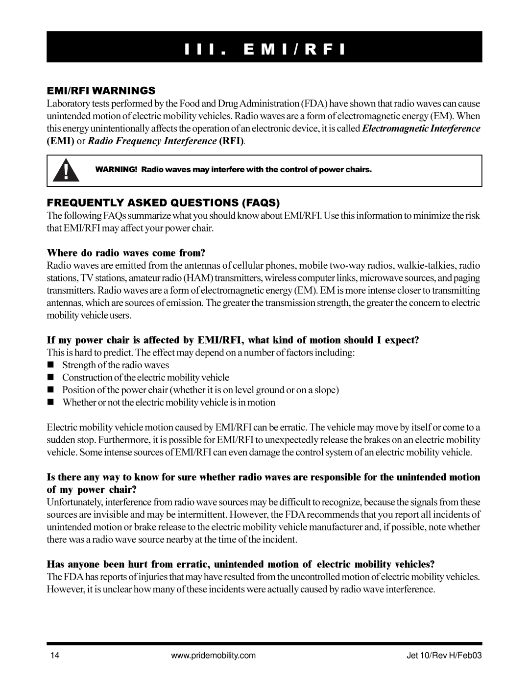 Pride Mobility Jet 10 I . E M I / R F, EMI/RFI Warnings, Frequently Asked Questions Faqs, Where do radio waves come from? 