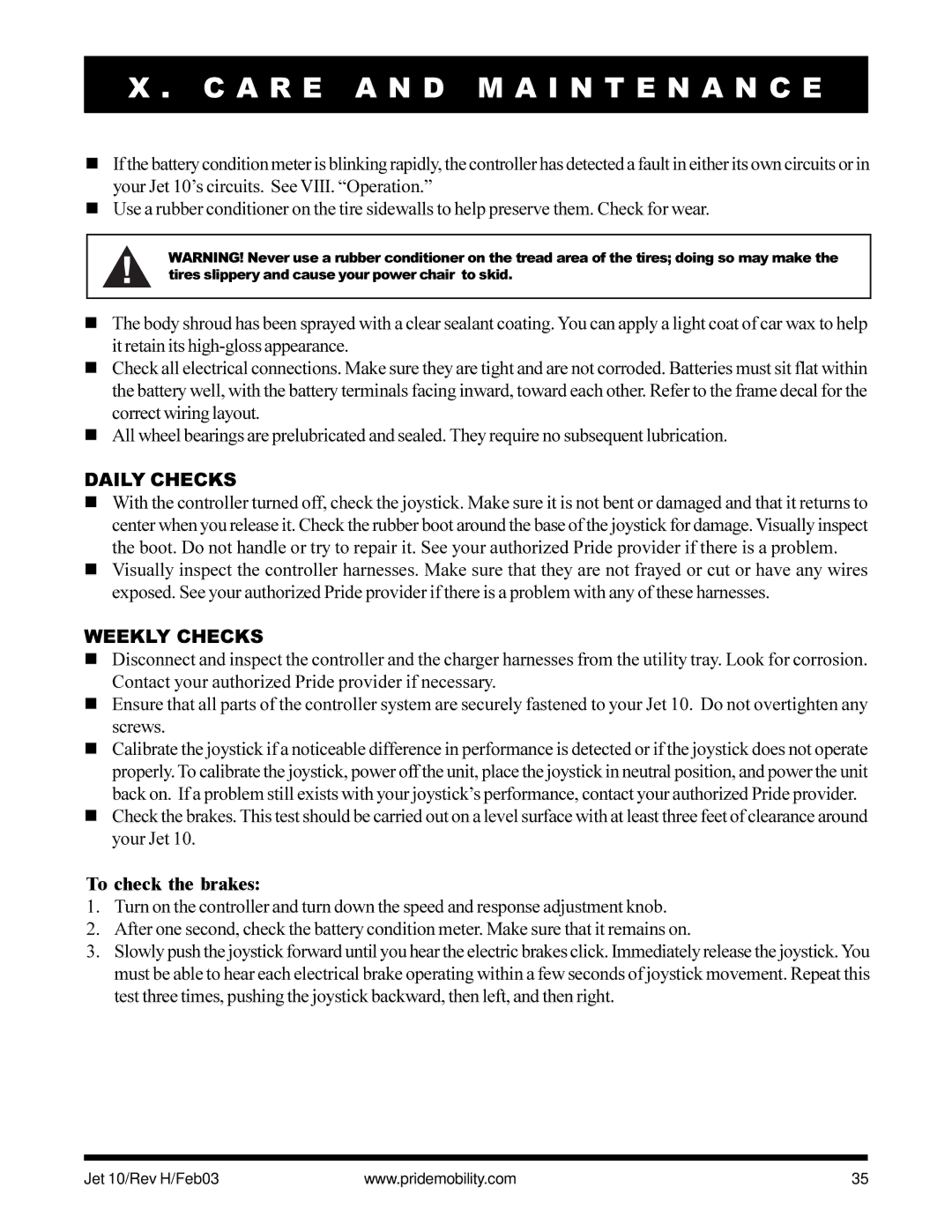 Pride Mobility Jet 10 owner manual Daily Checks, Weekly Checks, To check the brakes 