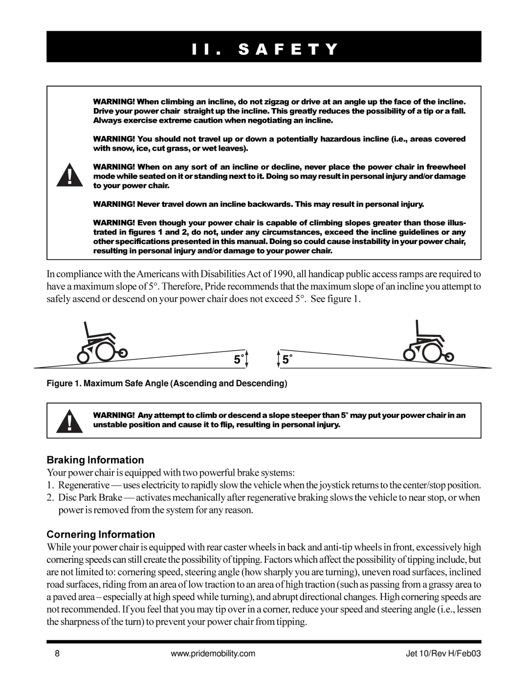 Pride Mobility Jet 10 owner manual Braking Information, Cornering Information 