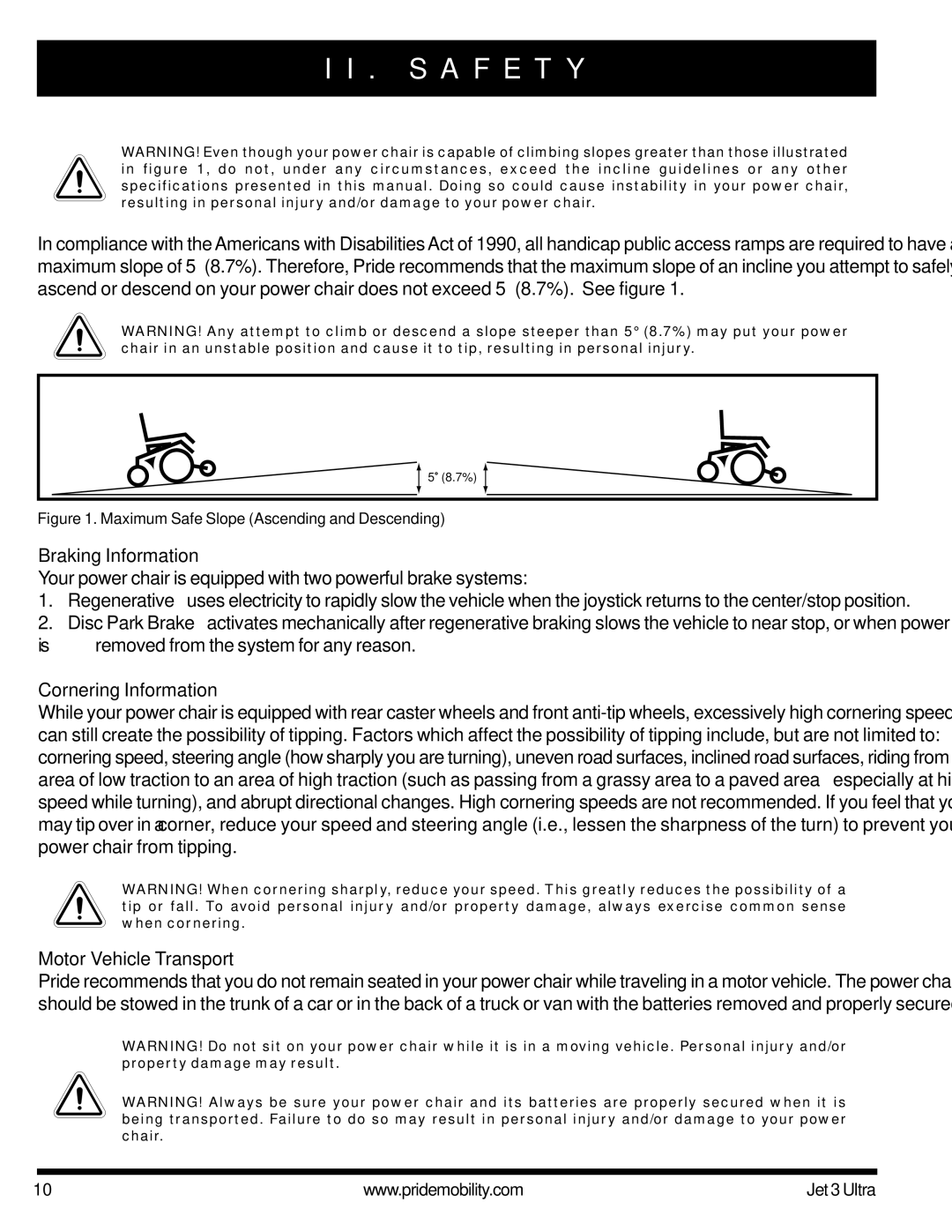 Pride Mobility JET 3 owner manual Braking Information, Cornering Information, Motor Vehicle Transport 