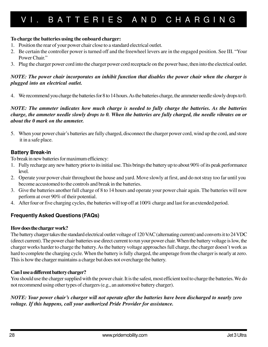 Pride Mobility JET 3 To charge the batteries using the onboard charger, Battery Break-in, Frequently Asked Questions FAQs 