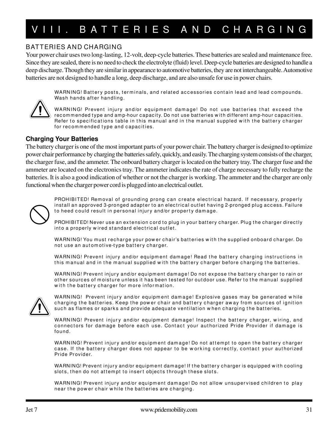 Pride Mobility Jet 7 I I . B a T T E R I E S a N D C H a R G I N G, Batteries and Charging, Charging Your Batteries 