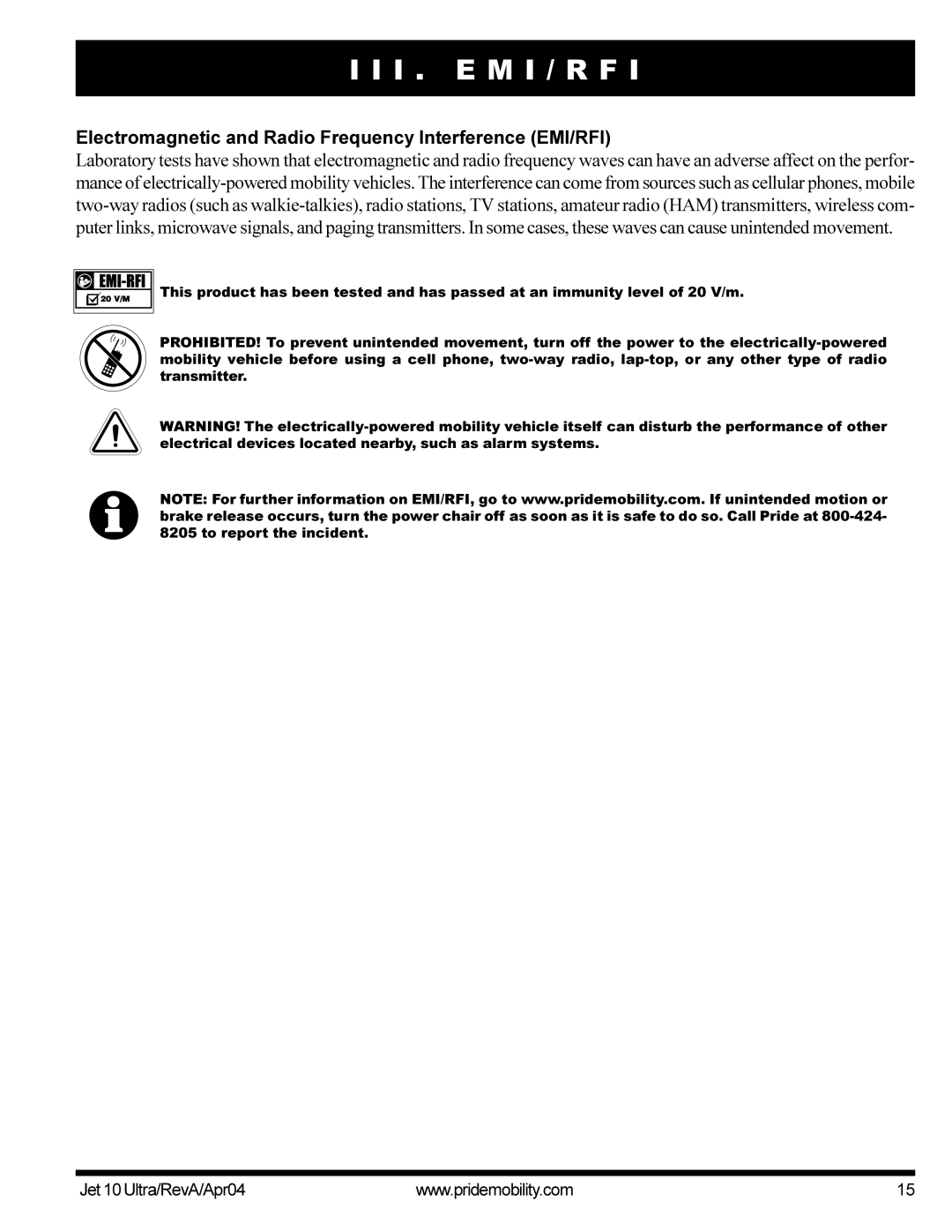 Pride Mobility Jet10Ultra manual I . E M I / R F, Electromagnetic and Radio Frequency Interference EMI/RFI 