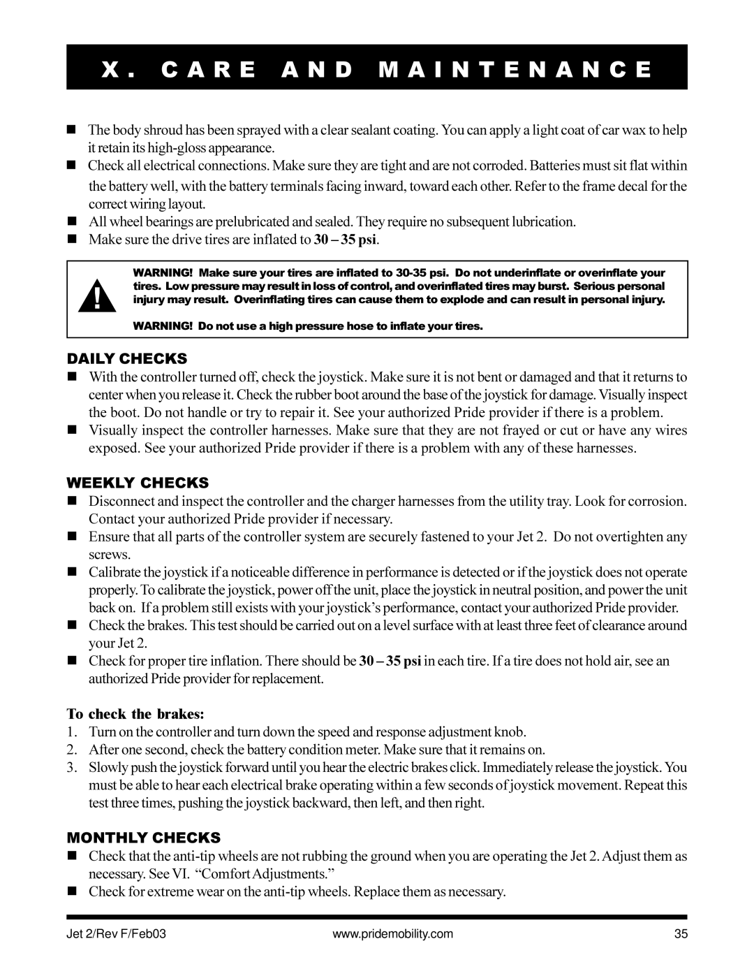 Pride Mobility JET2 owner manual Daily Checks, Weekly Checks, To check the brakes, Monthly Checks 