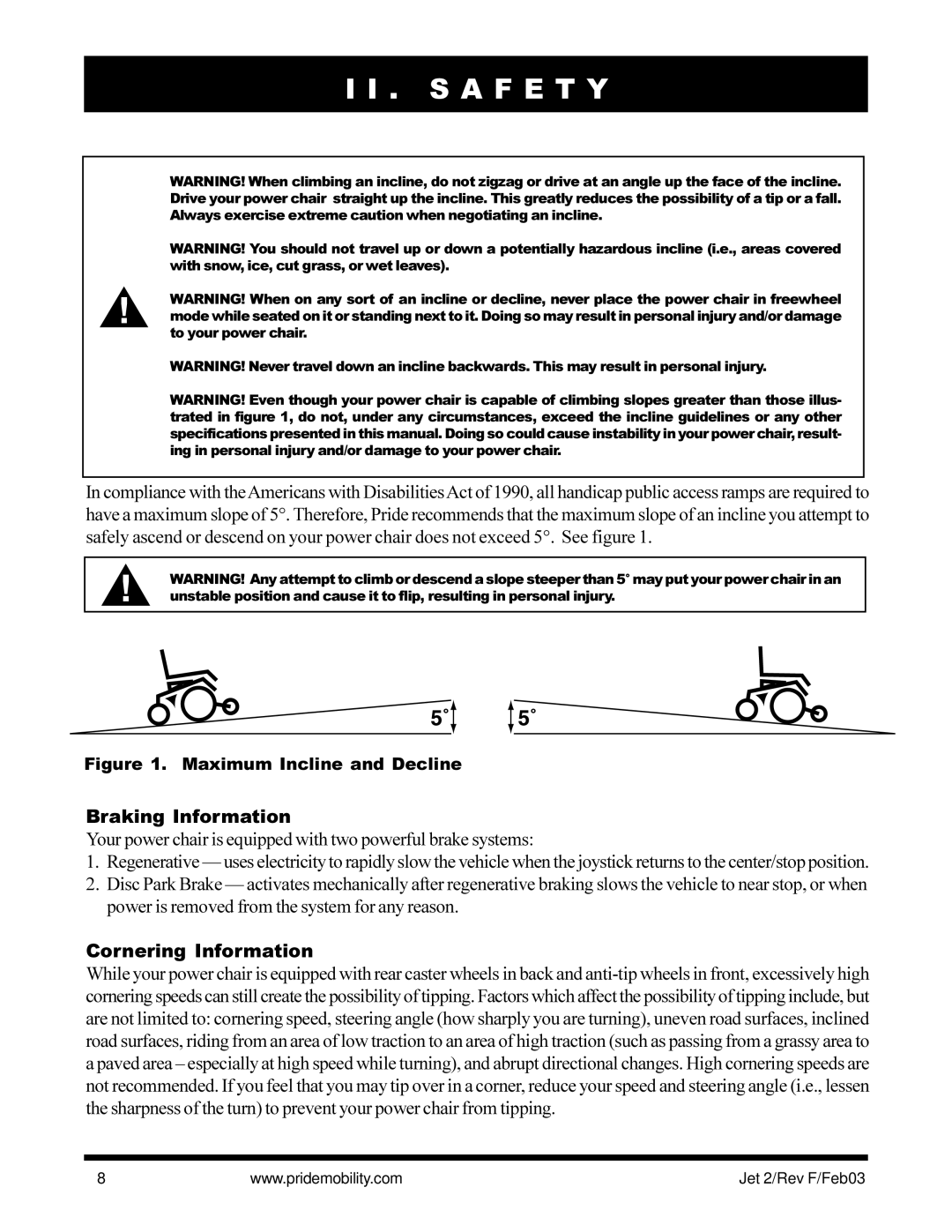 Pride Mobility JET2 owner manual Braking Information, Cornering Information 