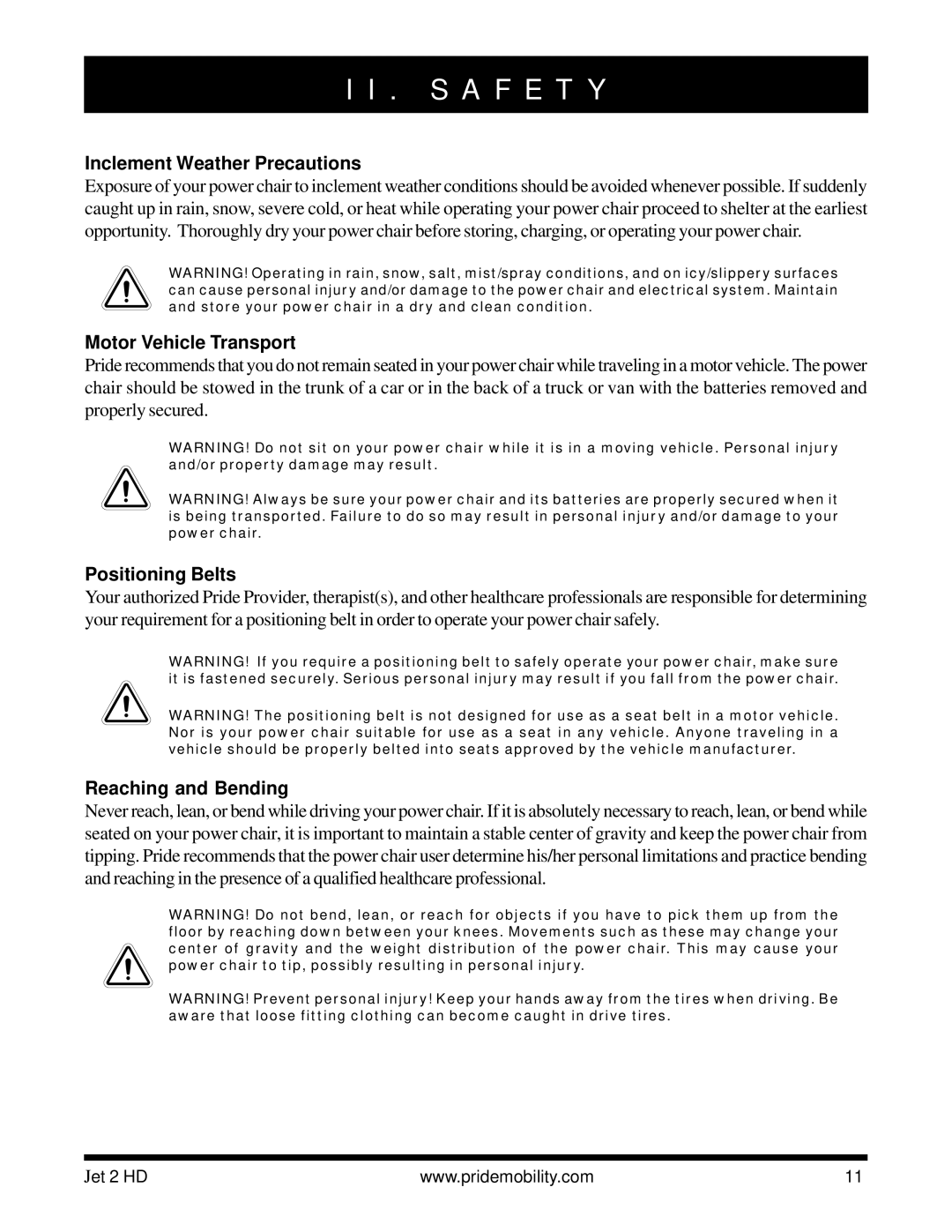 Pride Mobility Jet2HD Inclement Weather Precautions, Motor Vehicle Transport, Positioning Belts, Reaching and Bending 