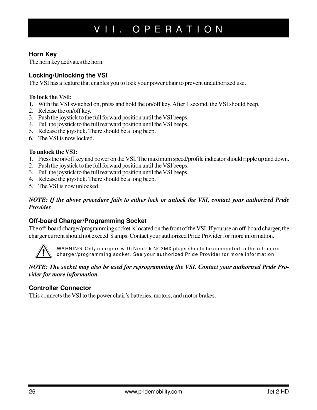 Pride Mobility Jet2HD Horn Key, Locking/Unlocking the VSI, Off-board Charger/Programming Socket, Controller Connector 