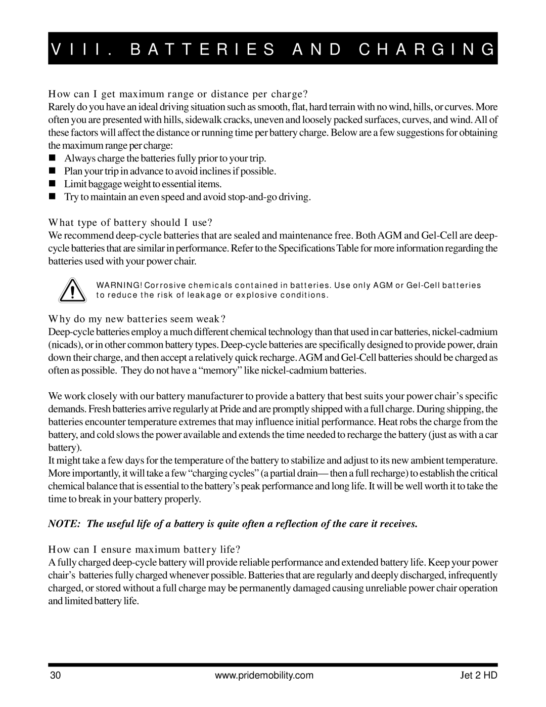 Pride Mobility Jet2HD owner manual How can I get maximum range or distance per charge?, What type of battery should I use? 