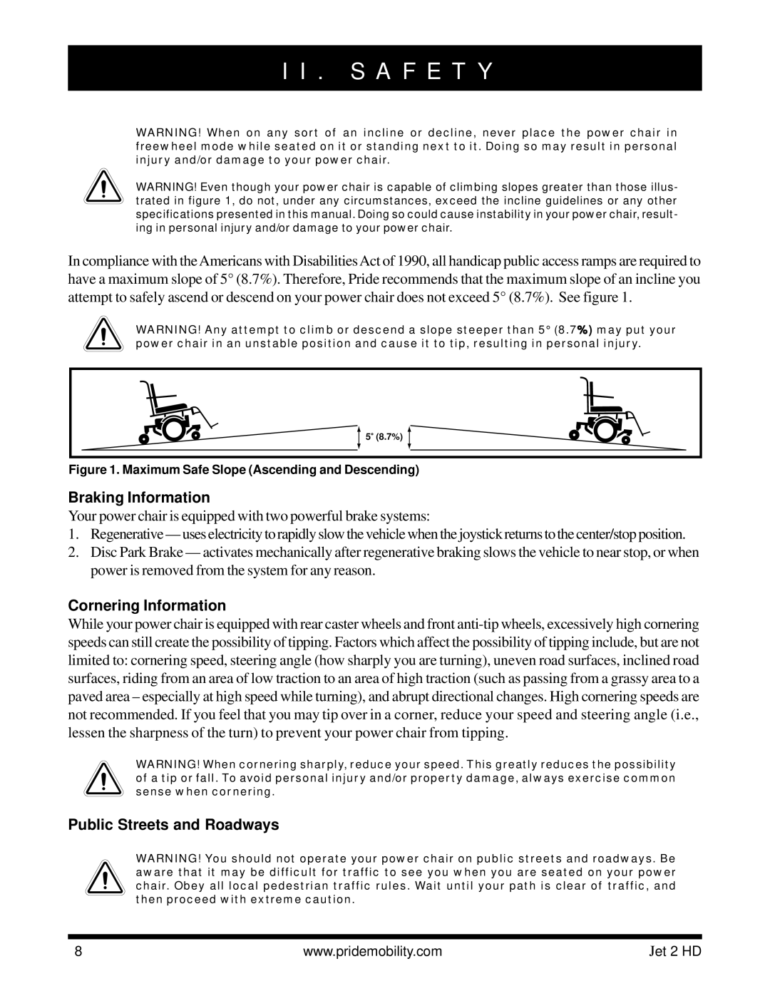 Pride Mobility Jet2HD owner manual Braking Information, Cornering Information, Public Streets and Roadways 