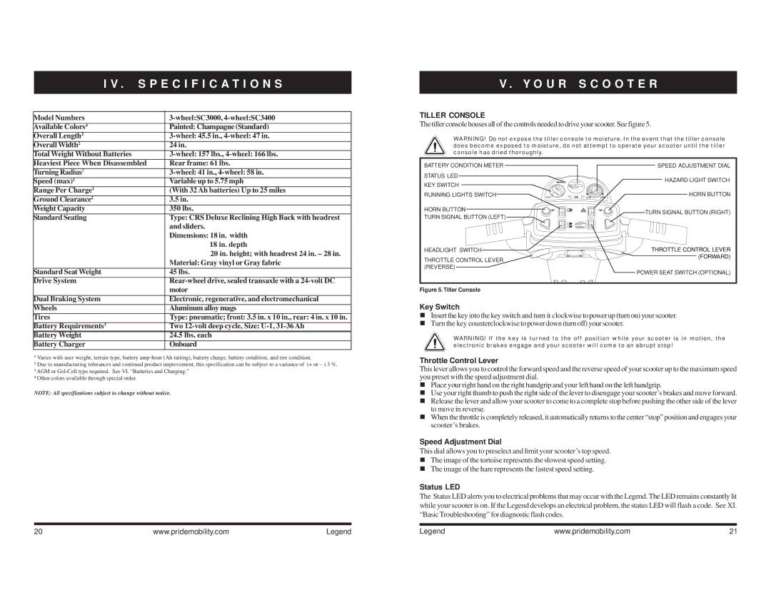 Pride Mobility Legend 3, Legend 4 manual O U R S C O O T E R, Tiller Console 