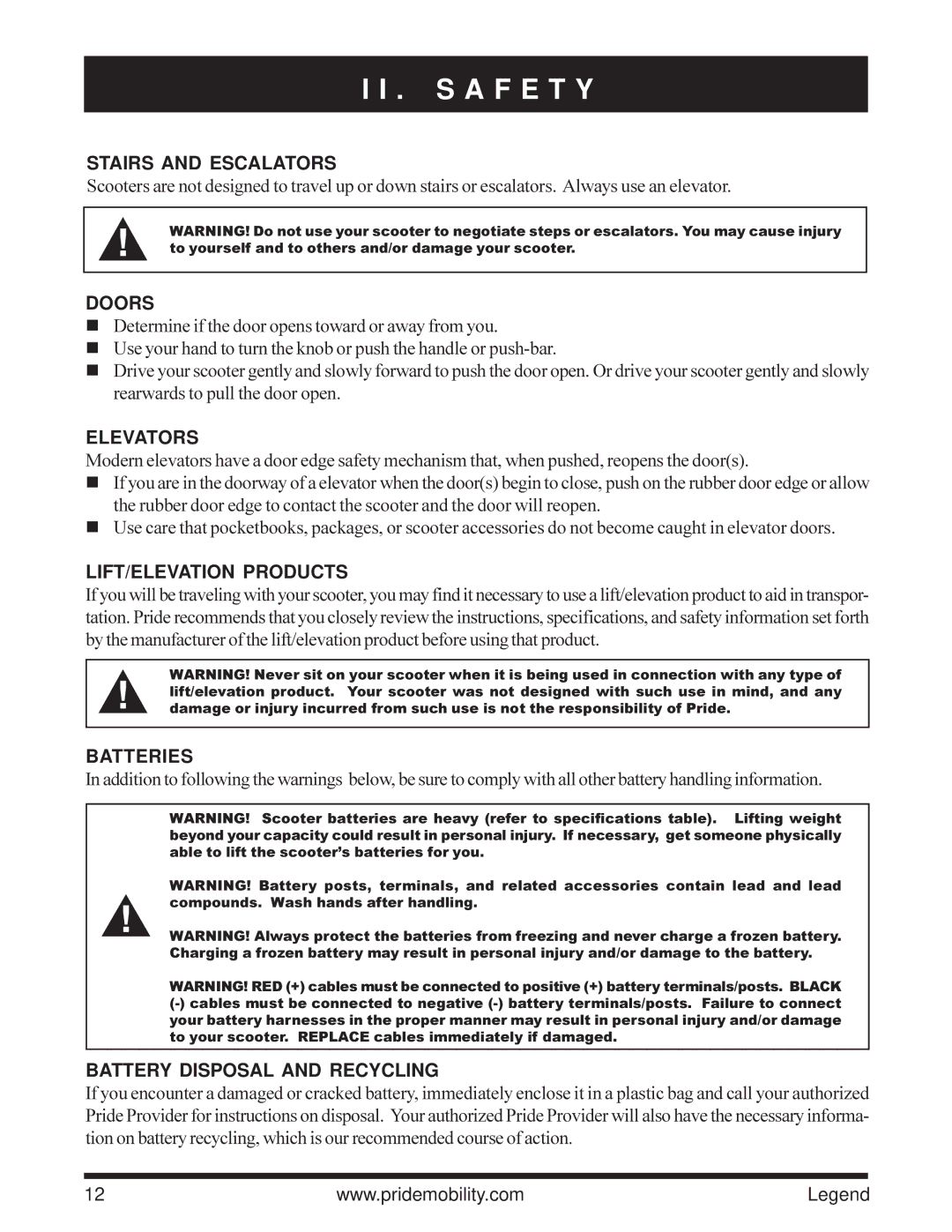 Pride Mobility Legend 4-Wheel Scooter Stairs and Escalators, Doors, Elevators, LIFT/ELEVATION Products, Batteries 
