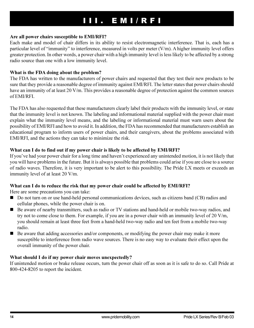 Pride Mobility LX10, LX12, LX11 Are all power chairs susceptible to EMI/RFI?, What is the FDA doing about the problem? 