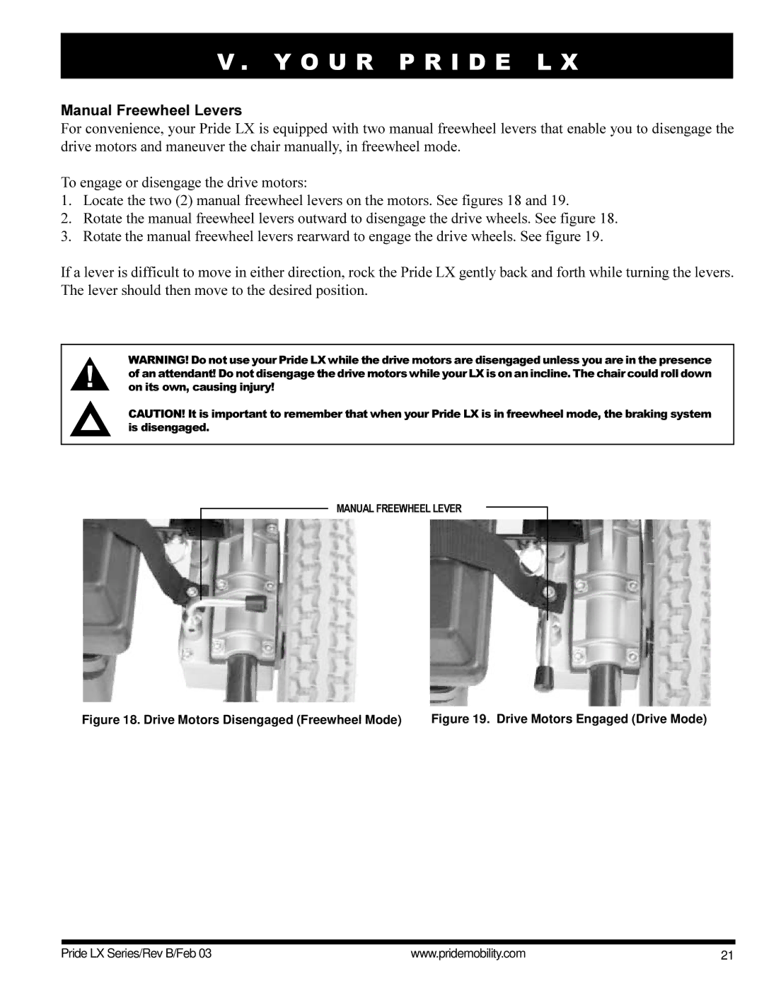 Pride Mobility LX12, LX11, LX10 owner manual Manual Freewheel Levers, Drive Motors Disengaged Freewheel Mode 