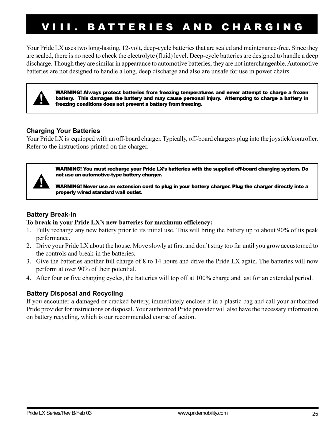 Pride Mobility LX11 I I . B a T T E R I E S a N D C H a R G I N G, Charging Your Batteries, Battery Disposal and Recycling 