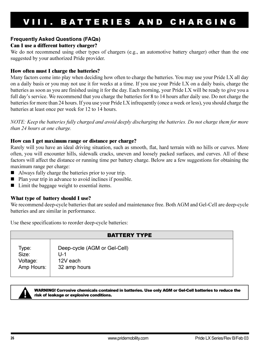 Pride Mobility LX10, LX12, LX11 How often must I charge the batteries?, How can I get maximum range or distance per charge? 
