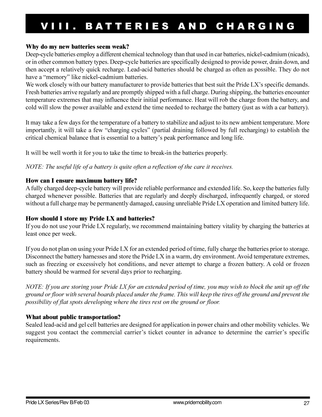 Pride Mobility LX12, LX11, LX10 owner manual Why do my new batteries seem weak?, How can I ensure maximum battery life? 