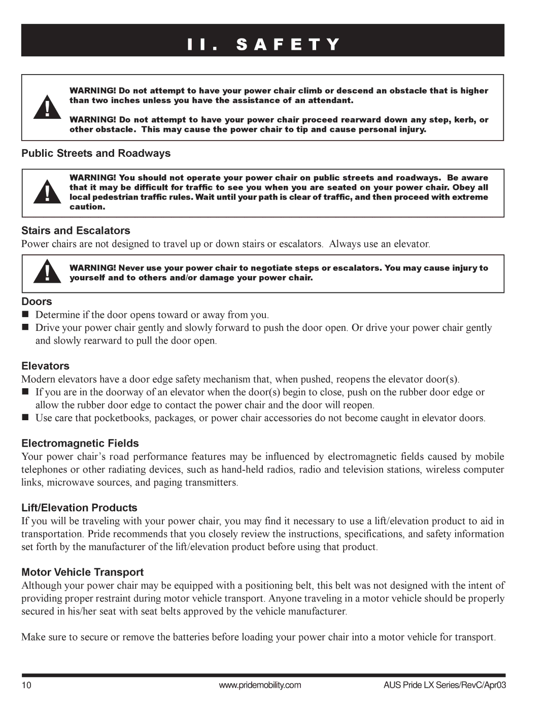 Pride Mobility LX11, LX12, LX10 Public Streets and Roadways Stairs and Escalators, Doors, Elevators, Electromagnetic Fields 