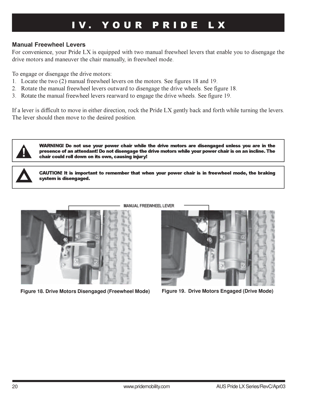 Pride Mobility LX10, LX12, LX11 owner manual Manual Freewheel Levers, Drive Motors Disengaged Freewheel Mode 