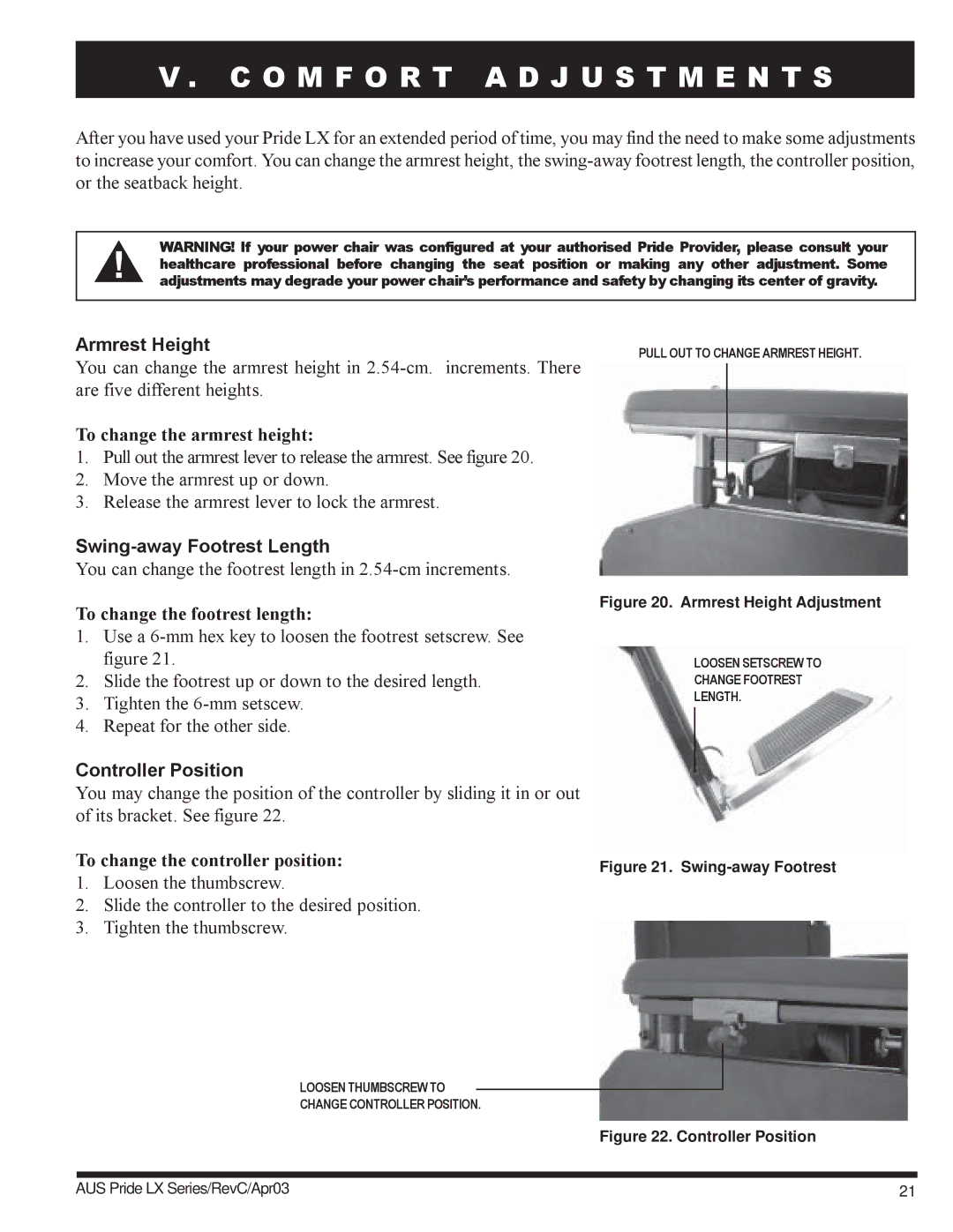 Pride Mobility LX12, LX11, LX10 owner manual O M F O R T a D J U S T M E N T S 