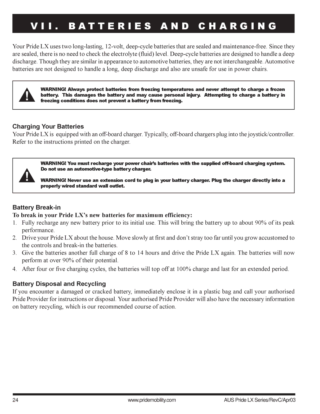 Pride Mobility LX12, LX11, LX10 owner manual I . B a T T E R I E S a N D C H a R G I N G, Charging Your Batteries 