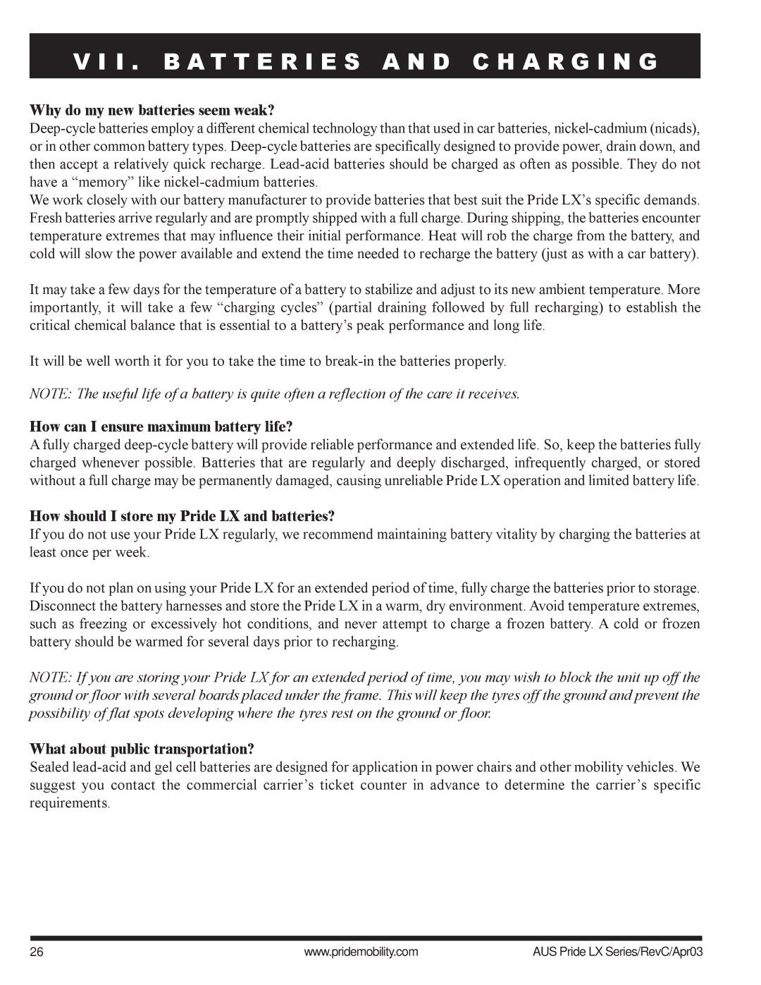 Pride Mobility LX10, LX12, LX11 owner manual Why do my new batteries seem weak?, How can I ensure maximum battery life? 