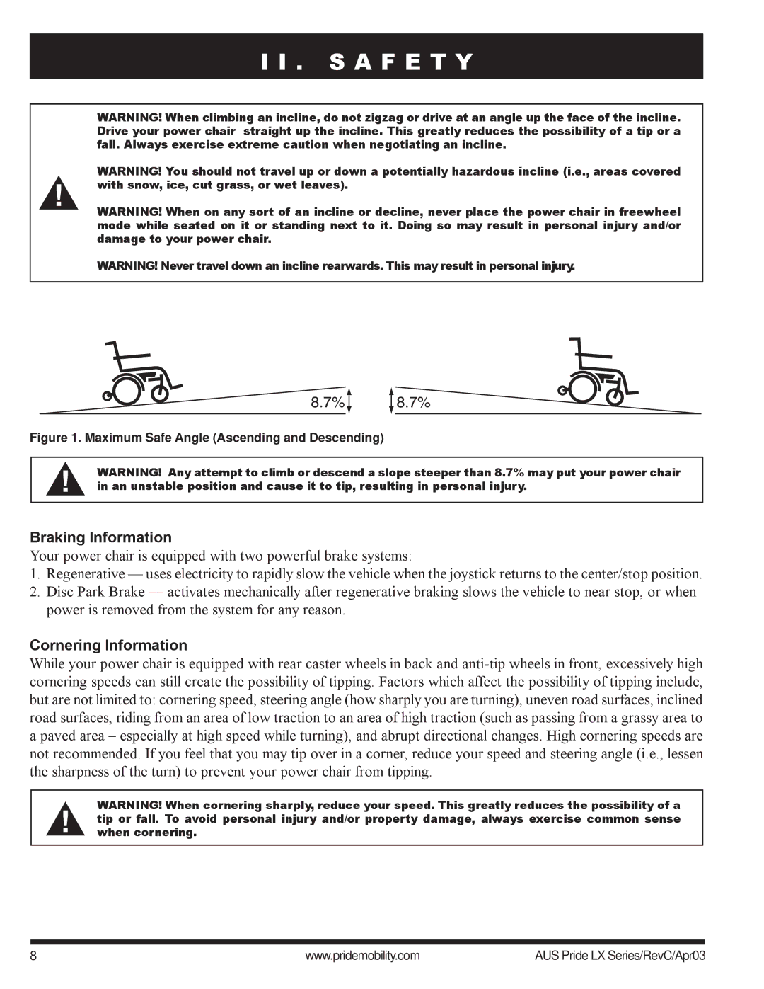 Pride Mobility LX10, LX12, LX11 owner manual Braking Information, Cornering Information 