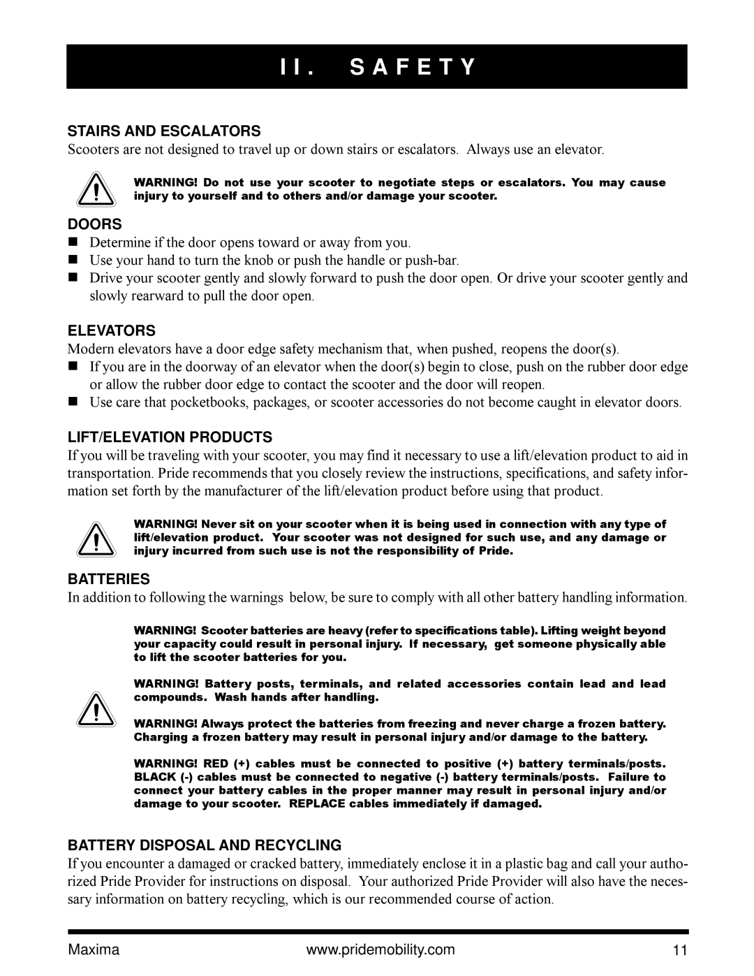 Pride Mobility Maxima Mobility Scooter Stairs and Escalators, Doors, Elevators, LIFT/ELEVATION Products, Batteries 