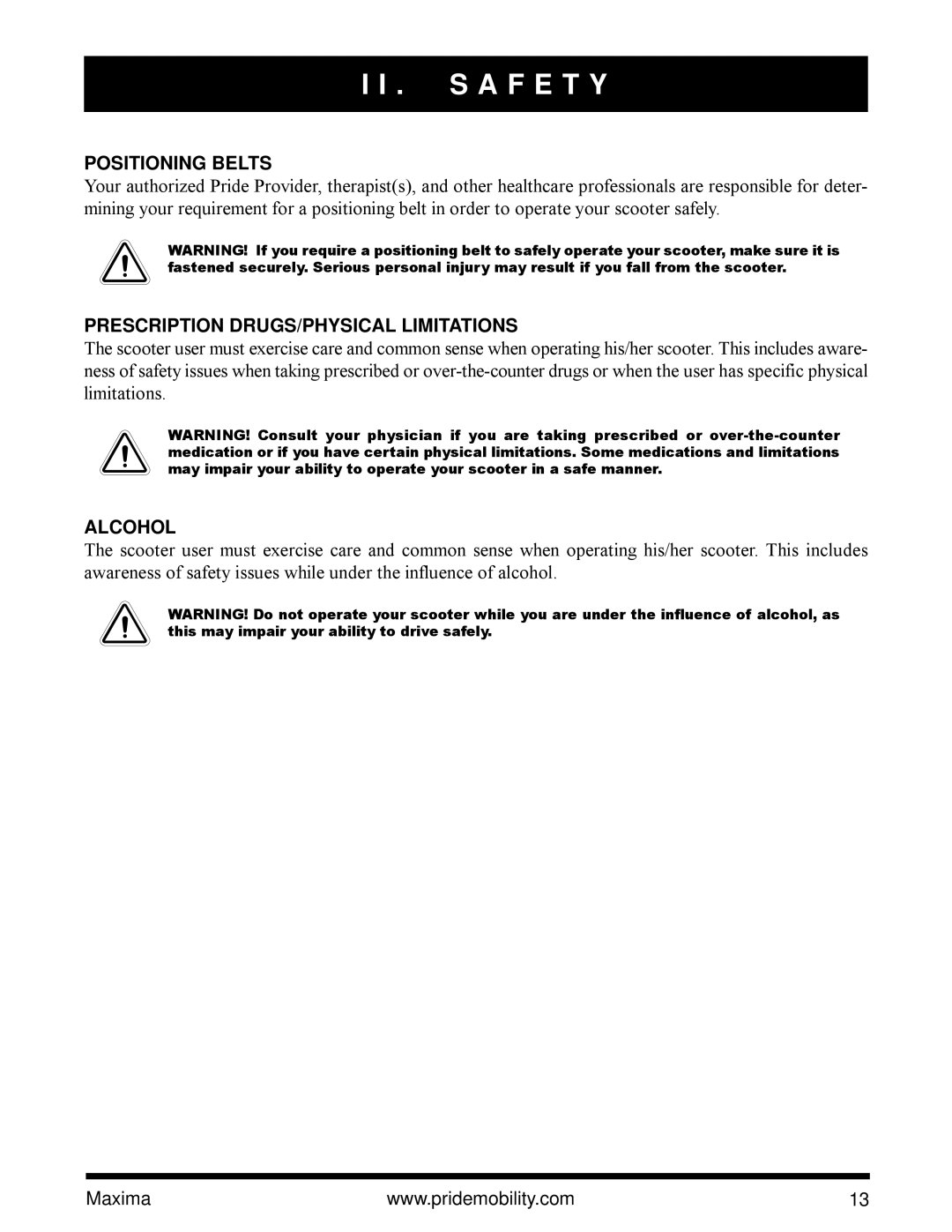 Pride Mobility Maxima Mobility Scooter owner manual Positioning Belts, Prescription DRUGS/PHYSICAL Limitations, Alcohol 