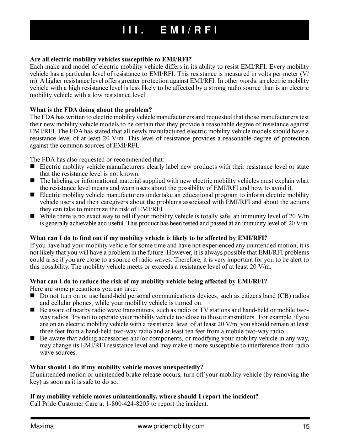 Pride Mobility Maxima Mobility Scooter owner manual Are all electric mobility vehicles susceptible to EMI/RFI? 