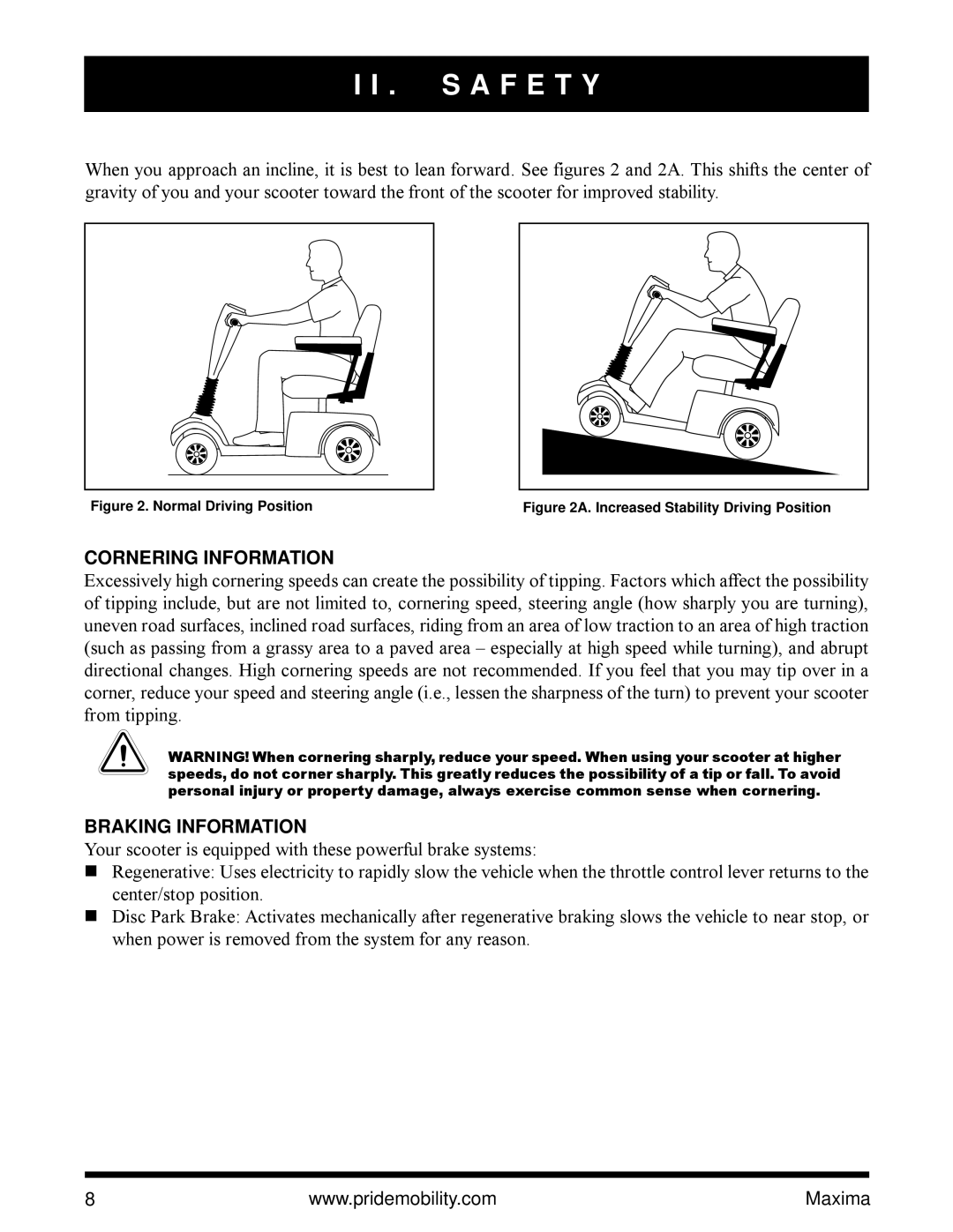 Pride Mobility Maxima Mobility Scooter owner manual Cornering Information, Braking Information 