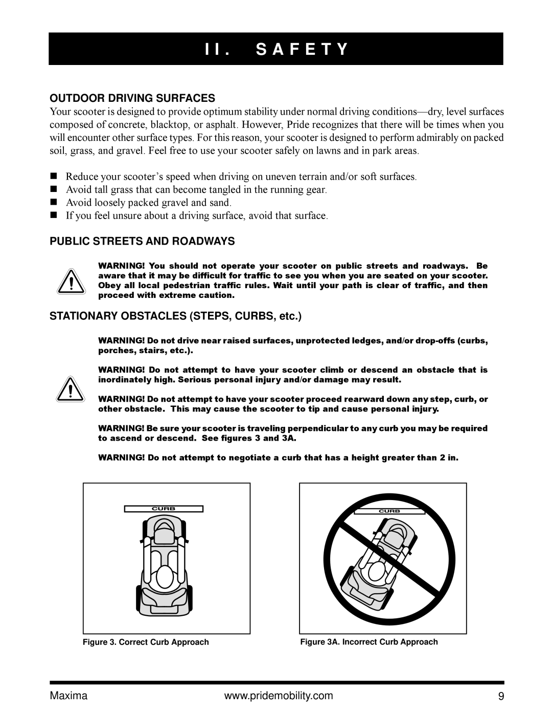 Pride Mobility Maxima Mobility Scooter owner manual Outdoor Driving Surfaces, Public Streets and Roadways 