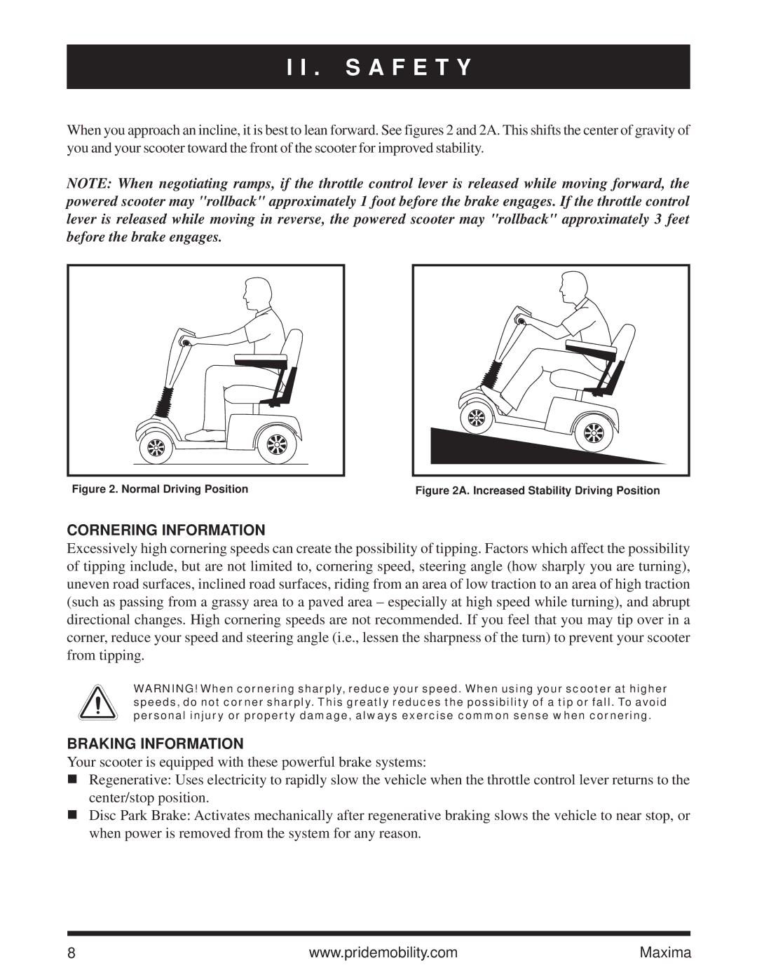 Pride Mobility Maxima owner manual Cornering Information, Braking Information 