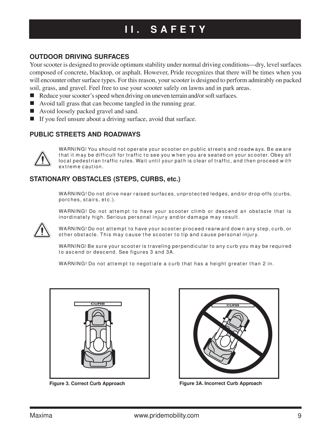 Pride Mobility Maxima owner manual Outdoor Driving Surfaces, Public Streets and Roadways 