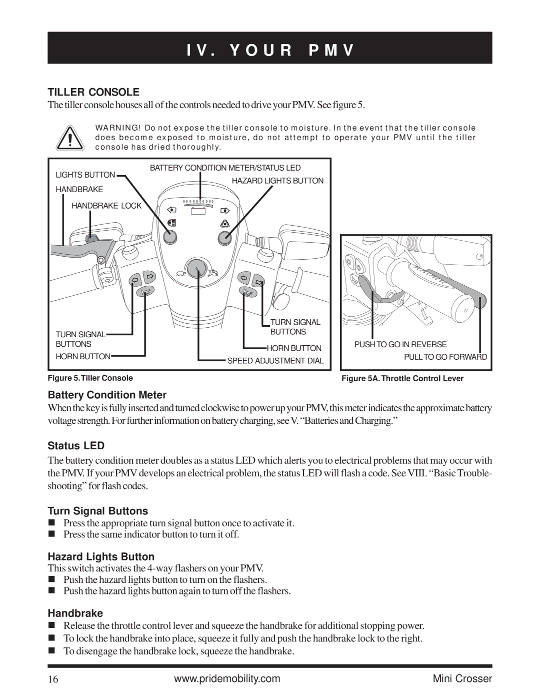 Pride Mobility Mini Crosser owner manual Y O U R P M, Tiller Console 