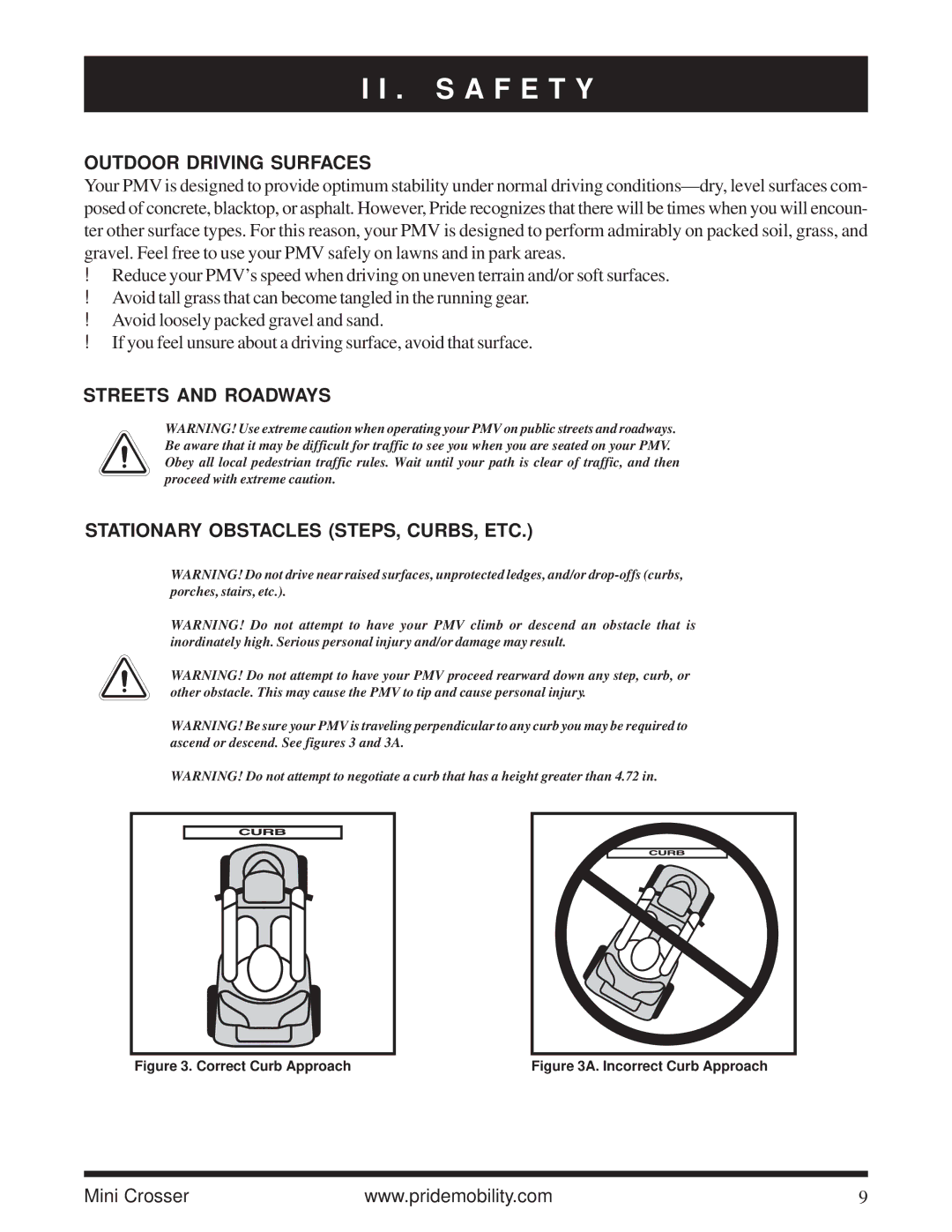 Pride Mobility Mini Crosser Outdoor Driving Surfaces, Streets and Roadways Stationary Obstacles STEPS, CURBS, ETC 