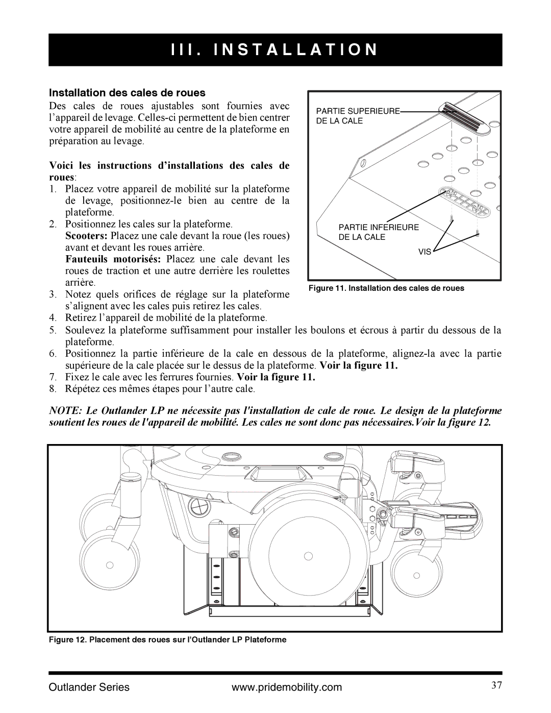 Pride Mobility Outlander LP Installation des cales de roues, Voici les instructions d’installations des cales de roues 