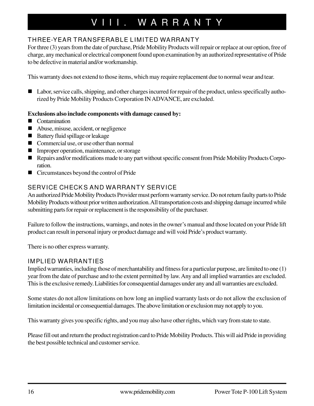 Pride Mobility P-100 I I . W a R R a N T Y, THREE-YEAR Transferable Limited Warranty, Service Checks and Warranty Service 