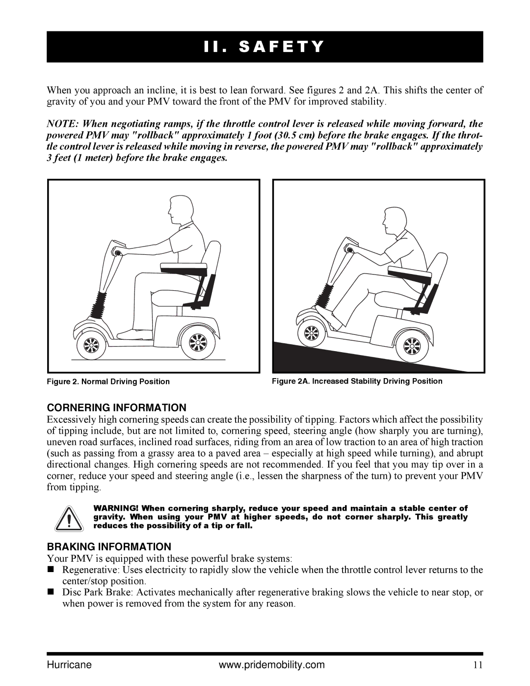 Pride Mobility PMV5001 manual Cornering Information, Braking Information 