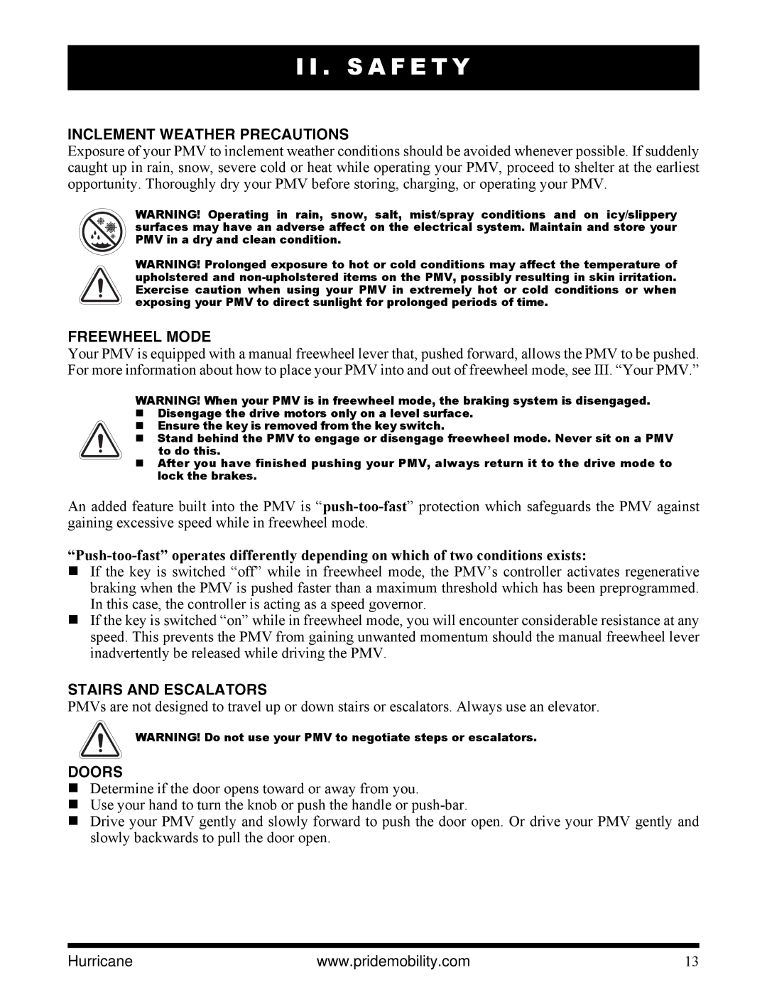 Pride Mobility PMV5001 manual Inclement Weather Precautions, Freewheel Mode, Stairs and Escalators, Doors 