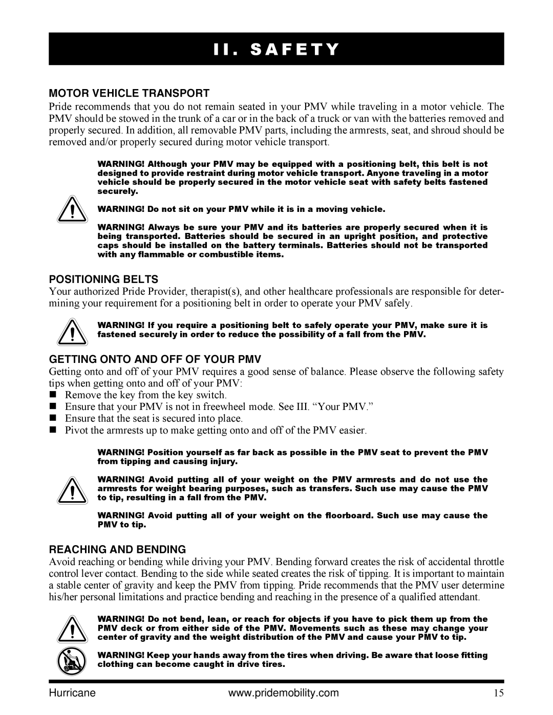 Pride Mobility PMV5001 Motor Vehicle Transport, Positioning Belts, Getting Onto and OFF of Your PMV, Reaching and Bending 