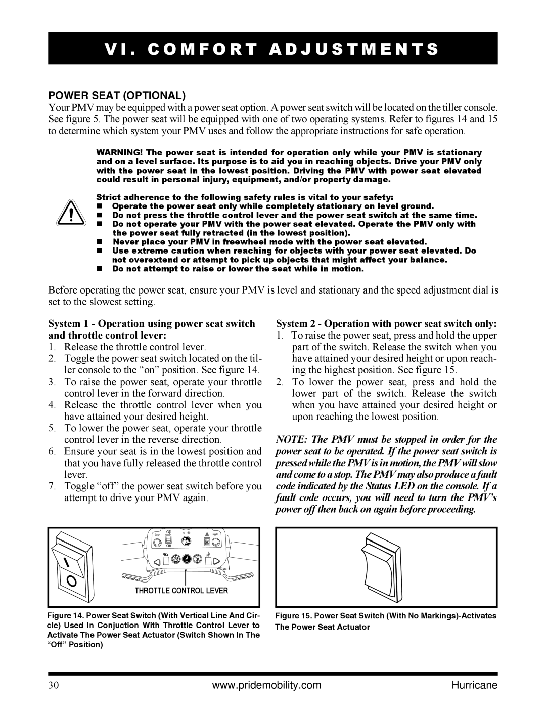 Pride Mobility PMV5001 manual Power Seat Optional, System 2 Operation with power seat switch only 