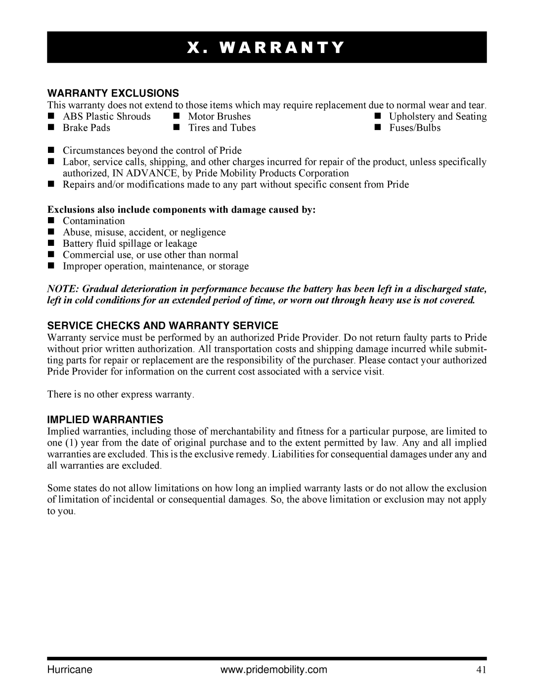 Pride Mobility PMV5001 Warranty Exclusions, Exclusions also include components with damage caused by, Implied Warranties 