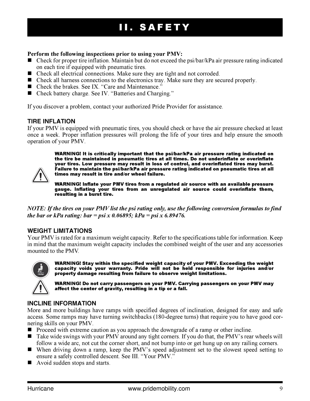 Pride Mobility PMV5001 manual Perform the following inspections prior to using your PMV, Tire Inflation, Weight Limitations 