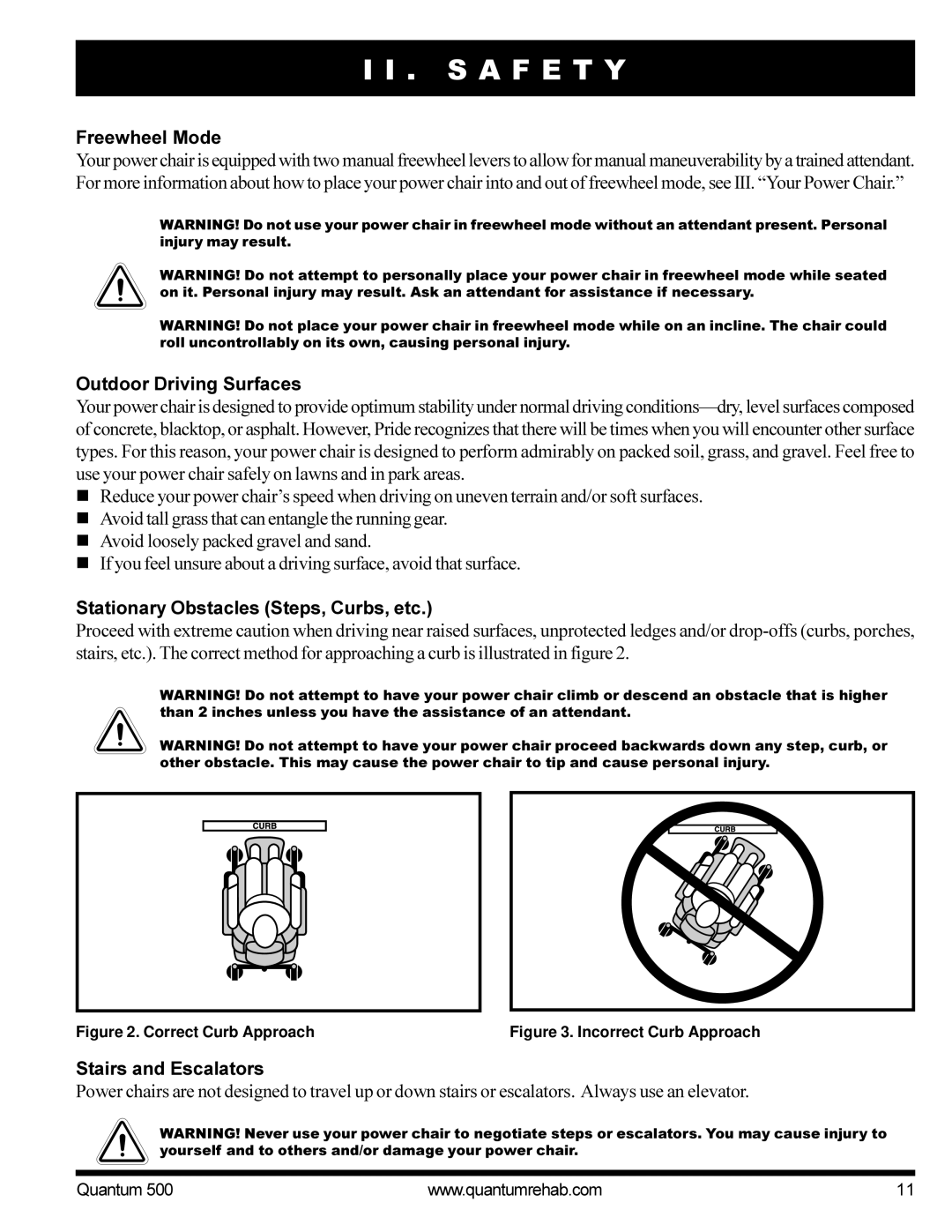 Pride Mobility Quantum 500 manual Freewheel Mode, Outdoor Driving Surfaces, Stationary Obstacles Steps, Curbs, etc 