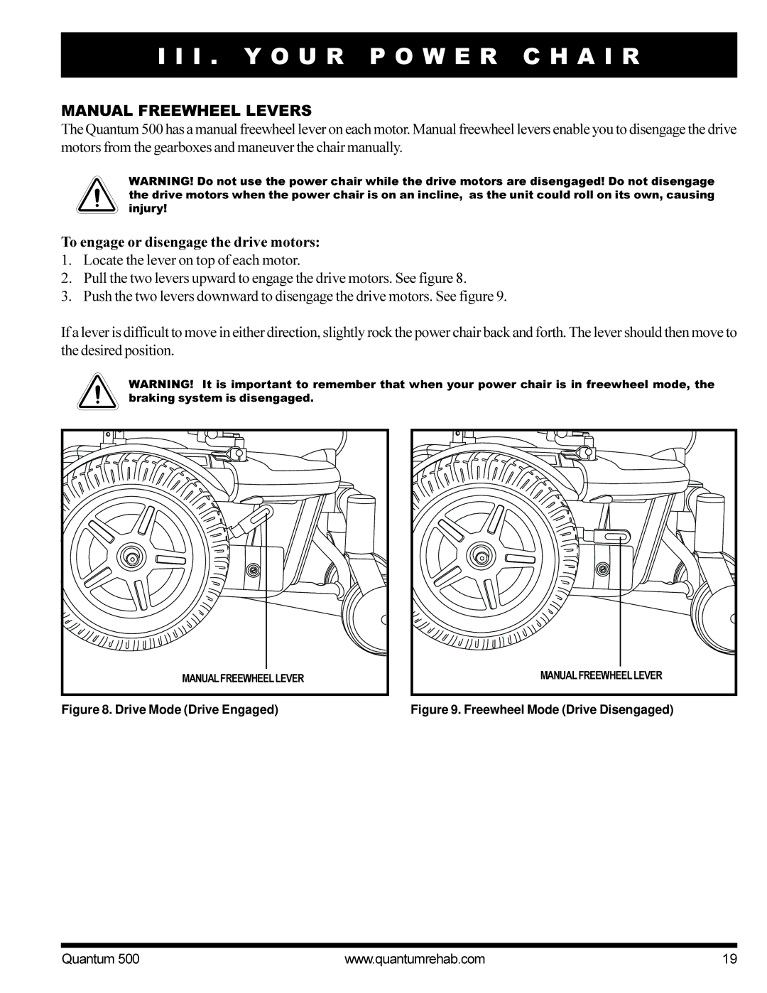 Pride Mobility Quantum 500 manual Manual Freewheel Levers, To engage or disengage the drive motors 