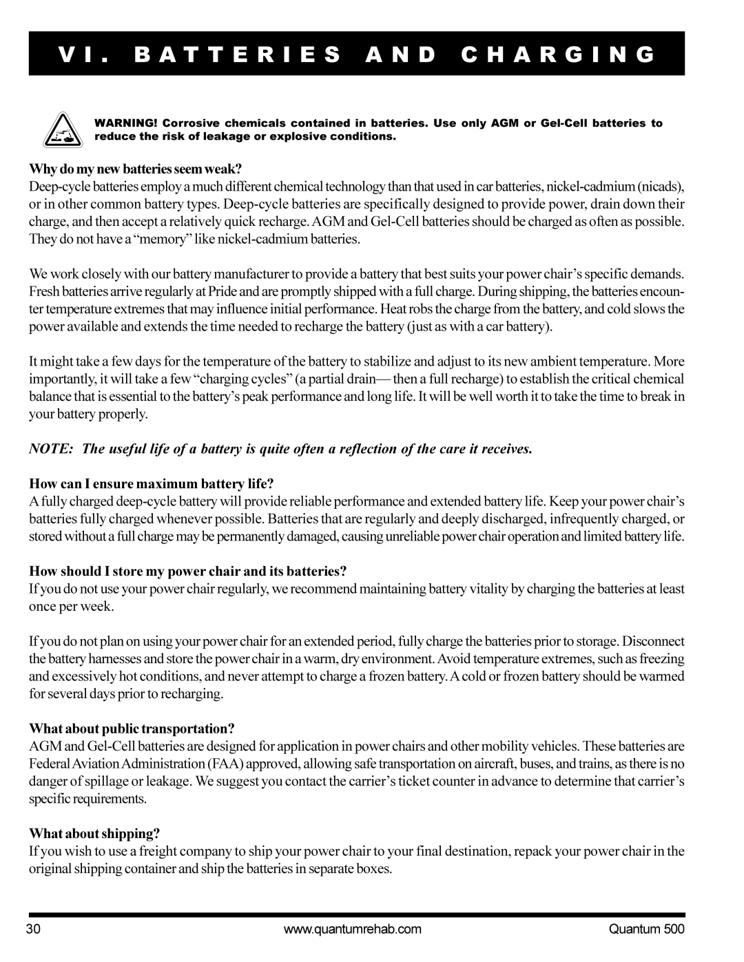 Pride Mobility Quantum 500 manual Why do my new batteries seem weak?, How can I ensure maximum battery life? 