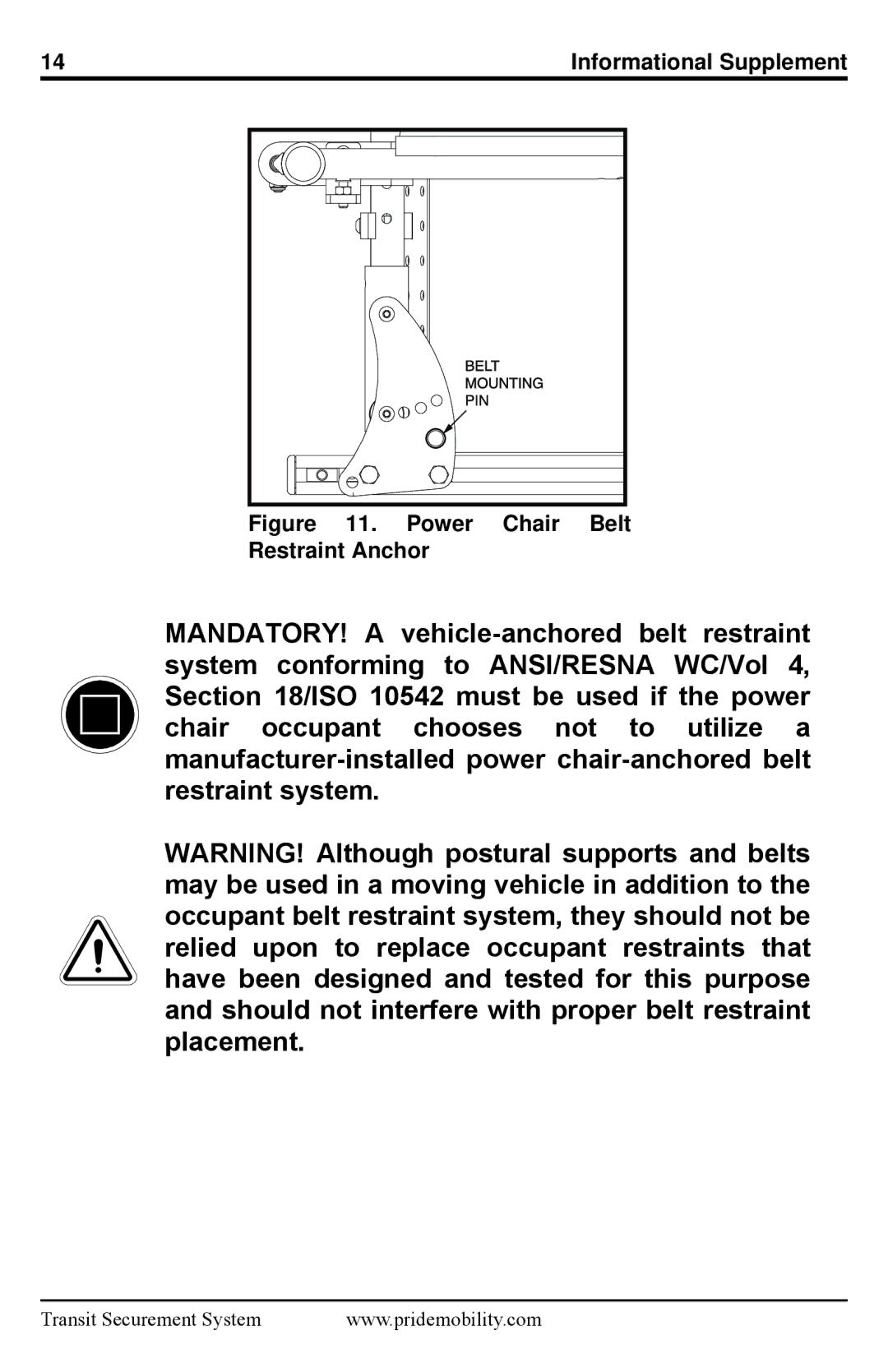 Pride Mobility Quantum 6000Z, Q6 Edge manual Power Chair Belt Restraint Anchor 