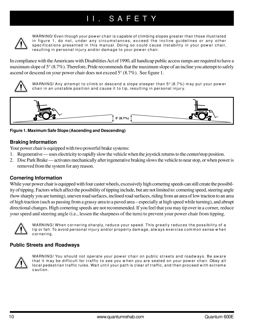 Pride Mobility QUANTUM 600E owner manual Braking Information, Cornering Information, Public Streets and Roadways 