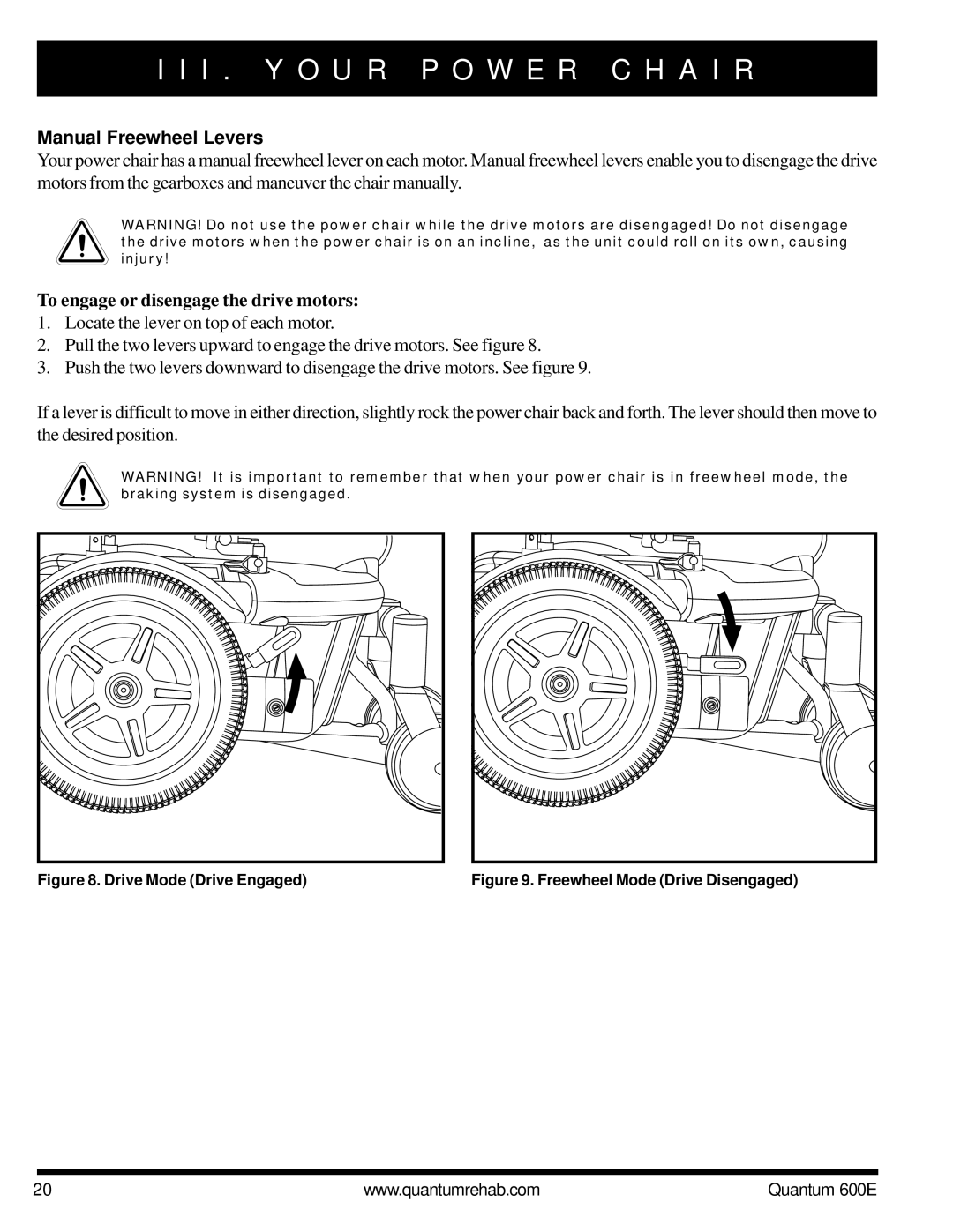 Pride Mobility QUANTUM 600E owner manual Manual Freewheel Levers, To engage or disengage the drive motors 