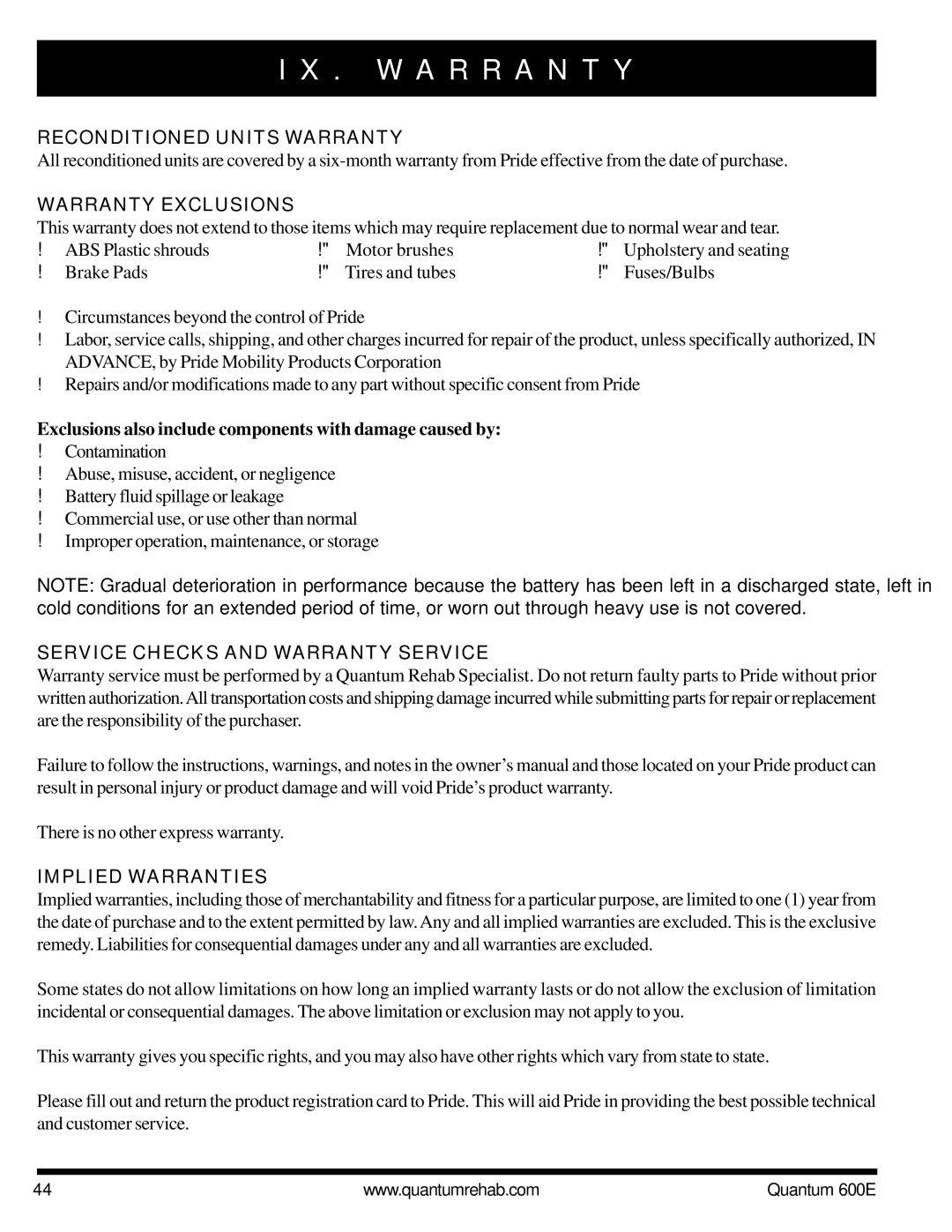 Pride Mobility QUANTUM 600E Reconditioned Units Warranty, Warranty Exclusions, Service Checks and Warranty Service 